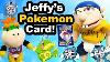 Sml Movie Jeffy S Pokemon Card